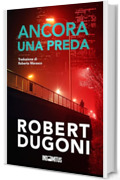 Ancora una preda (Tracy Crosswhite Vol. 10)