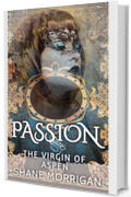 Passion: The virgin of Aspen