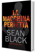 La macchina perfetta (Serie di Byron Tibor Vol. 1)