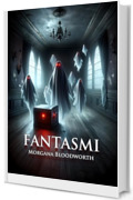 Fantasmi (I Mostri di Morgana)