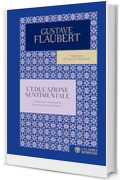 L'educazione sentimentale (I Classici Bompiani Vol. 35)