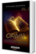 ORIGINI - La saga a fumetti: Il libro delle Evocazioni