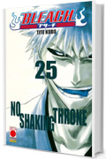 Bleach 25: NO SHAKING THRONE