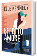 Effetto amore (Campus Diaries Vol. 1)