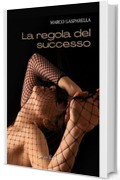 La regola del successo