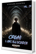 Origini - La saga a fumetti Vol.13: Il Libro delle Evocazioni