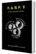 NASF 2 - Ucronia, Distopia, Utopia (NASF - Nuovi Autori Science Fiction)