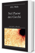Nel Paese dei Ciechi (Biblioteca minima Vol. 30)