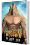 Mani Del Destino (Cronache Verediane Vol. 5)