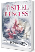 Steel Princess (Royal &Eacute;lite Vol. 2)