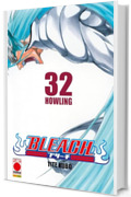 Bleach 32: HOWLING