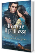 Il Corvo e il Pettirosso