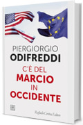 C'&egrave; del marcio in Occidente