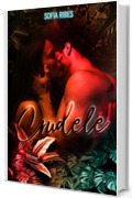 Crudele (Forbidden romance)