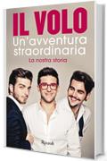 Un'avventura straordinaria: La nostra storia (Di tutto di pi&ugrave;)