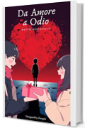 Da Amore a Odio