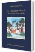 Le vichinghe volanti: a altre storie d'amore a Vig&agrave;ta