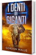 I Denti Dei Giganti (La serie Jason Green)
