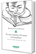 Se una mattina d&rsquo;estate un bambino