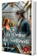 Le ombre dei sentimenti (Serie MacAuley Vol. 4)