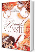 Beautiful Monster