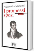 I promessi sposi: Edizione Integrale