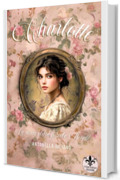 Charlotte: La storia della piccola Bront&euml;