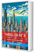 Thriller N&deg; 8: Chicago, Black Friday Mafia" (Smart Thriller Vol. 14)