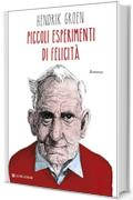 Piccoli esperimenti di felicit&agrave;