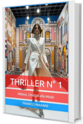 Thriller N&deg; 1: Milano, Omicidi alla Moda (Smart Thriller)