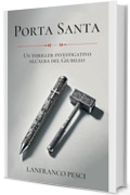 Porta Santa: Un Thriller Investigativo all'Alba del Giubileo