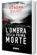 L'ombra della prima morte