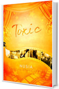 TOXIC: (Autoconclusivo) 2# FALLING STARS SERIES
