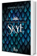 Skye (The Dragon Kings Vol. 4)
