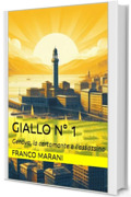 Giallo N&deg; 1: Genova, la cartomante e l'assassino (I Gialli delle Citt&agrave;)