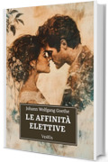 Le affinit&agrave; elettive