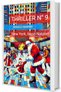 Thriller N&deg; 9: New York, buon Natale! (Smart Thriller Vol. 17)