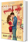 Solo quattro mesi: Una romantica novella scozzese (Plan B)