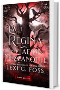 La Regina dei Fae di Mezzanotte: Libro Quarto