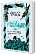 Terramare. La spiaggia pi&ugrave; lontana