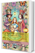 Alice nel Mondo Incantato