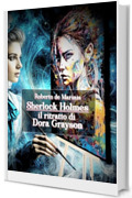 Sherlock Holmes - Il ritratto di Dora Grayson