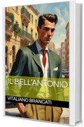 Il bell&rsquo;Antonio