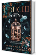 I duchi della rovina (I reali della Forsyth University Vol. 4)
