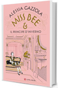 Miss Bee e il principe d'inverno