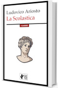 La Scolastica: Edizione integrale con note