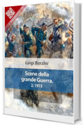Scene della grande Guerra. 2, 1915 (E-text)