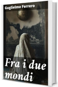 Fra i due mondi