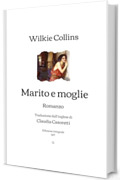 Marito e Moglie: Romanzo | Edizione integrale (1877)