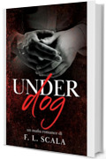 UnderDog (Lords of the Underworld Series)